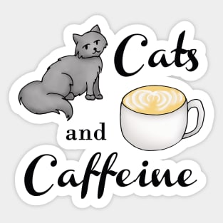 Cats and Caffeine Sticker